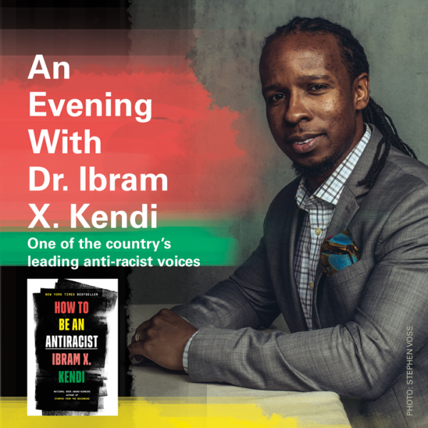 Image for event: An Evening With Dr. Ibram X. Kendi