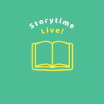 Image for event: Storytime Live! (Ages 3 to 5)